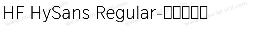 HF HySans Regular字体转换